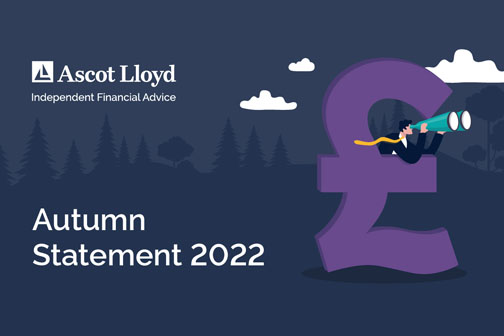 Autumn Statement 2022 - what does it mean for you?